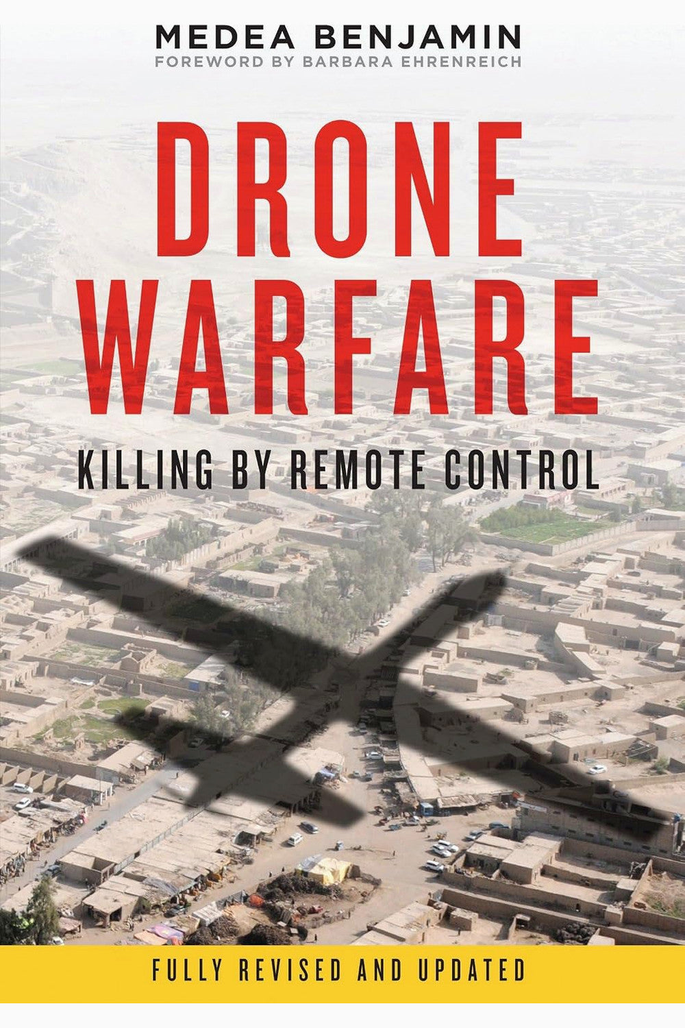 Drone Warfare by Medea Benjamin