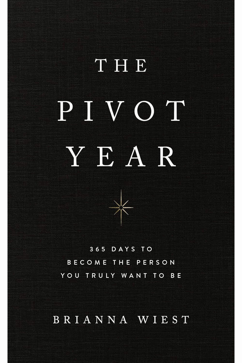The Pivot Year by Brianna Wiest