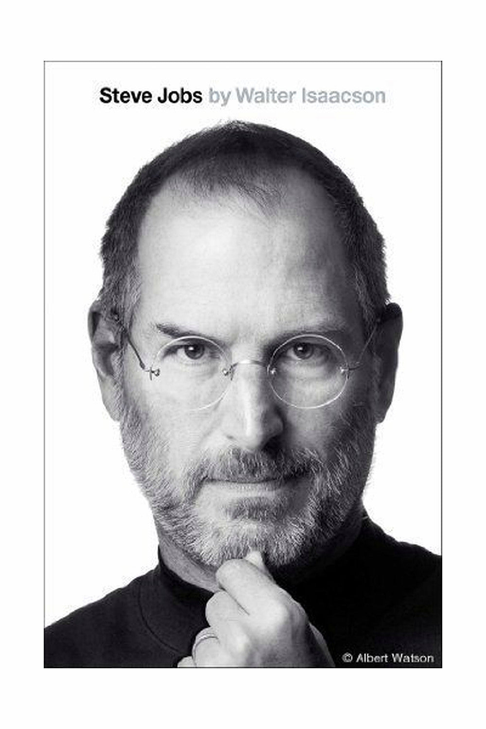 Steve Jobs by Walter Isaacson