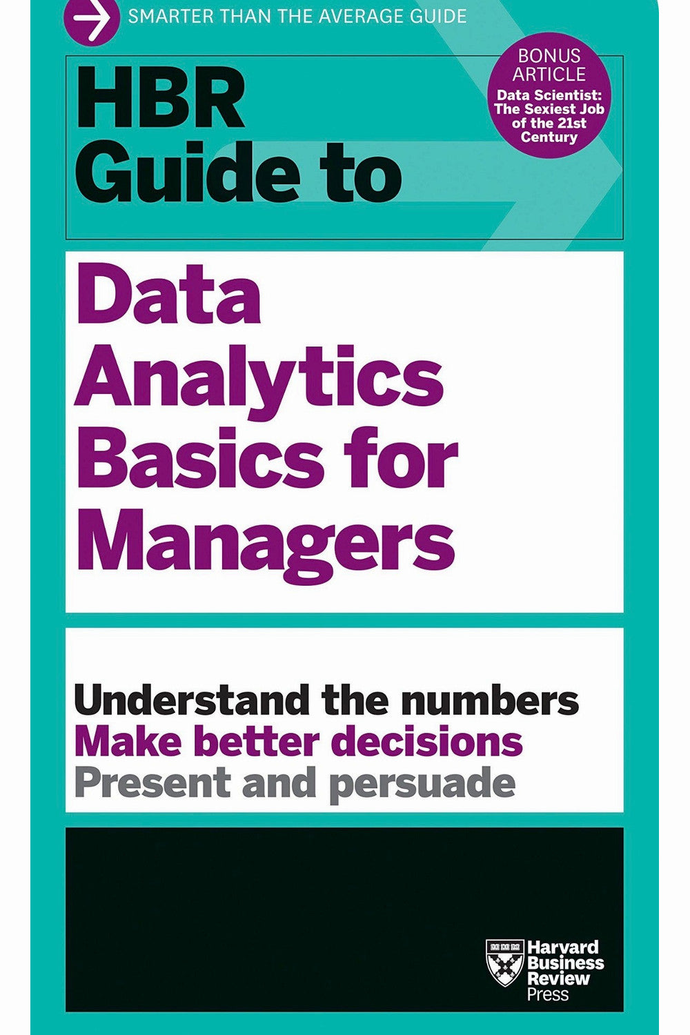 HBR Guide to Data Analytics Basics for Managers by Harvard Business Review
