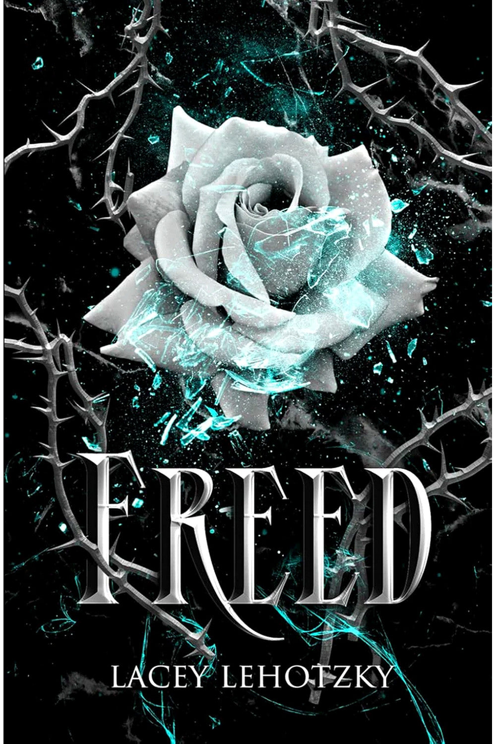 Freed by Lacey Lehotzky