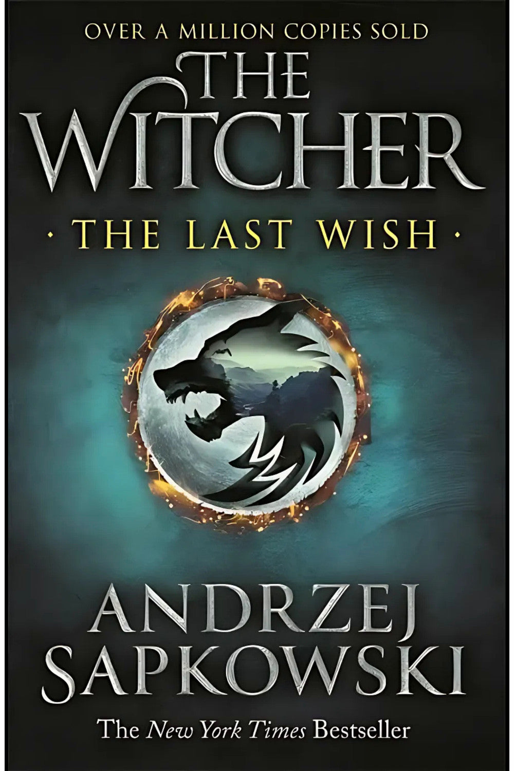 The Last Wish by Andrzej Sapkowski