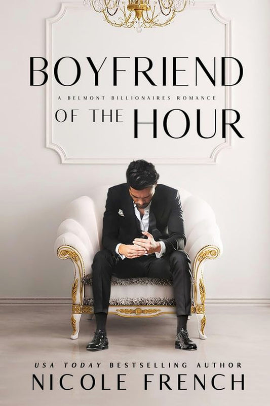 Boyfriend of the Hour by Nicole French