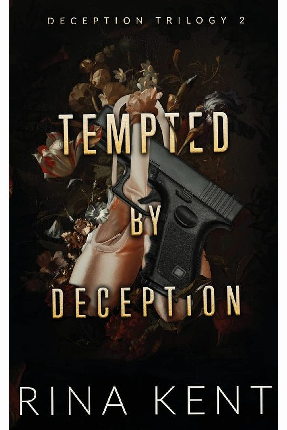 Tempted by Deception: Special Edition by Rina Kent
