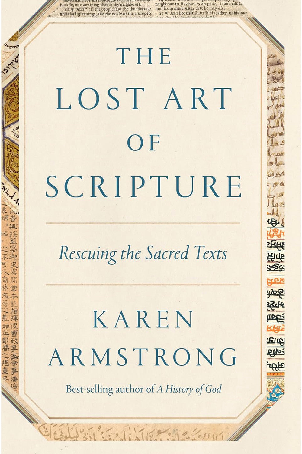 The Lost Art of Scripture by Karen Armstrong