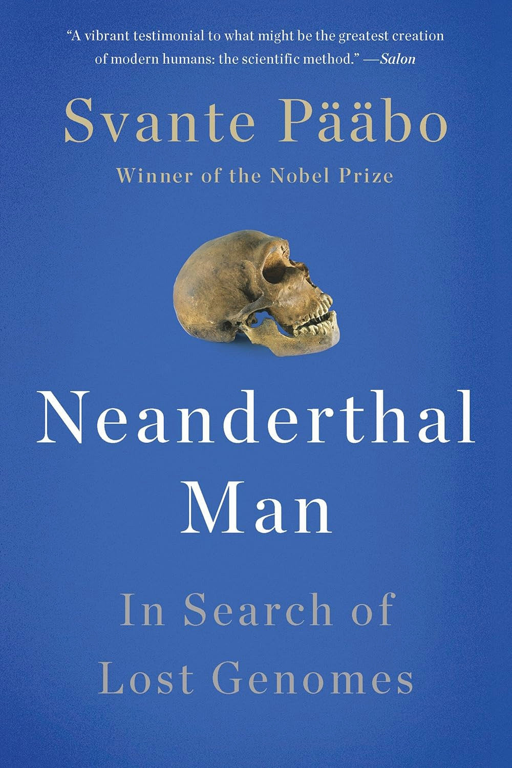 Neanderthal Man by Svante Pääbo