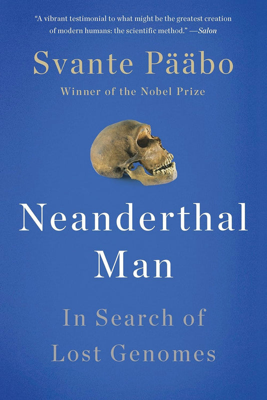 Neanderthal Man by Svante Pääbo