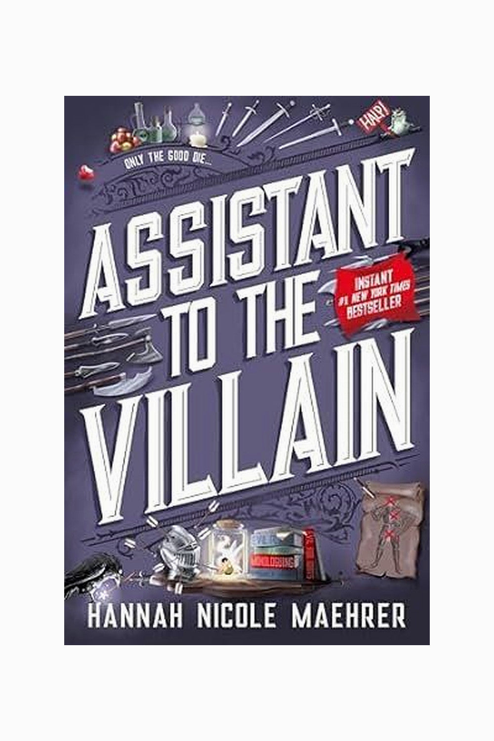 Assistant to the Villain by Hannah Nicole Maehrer