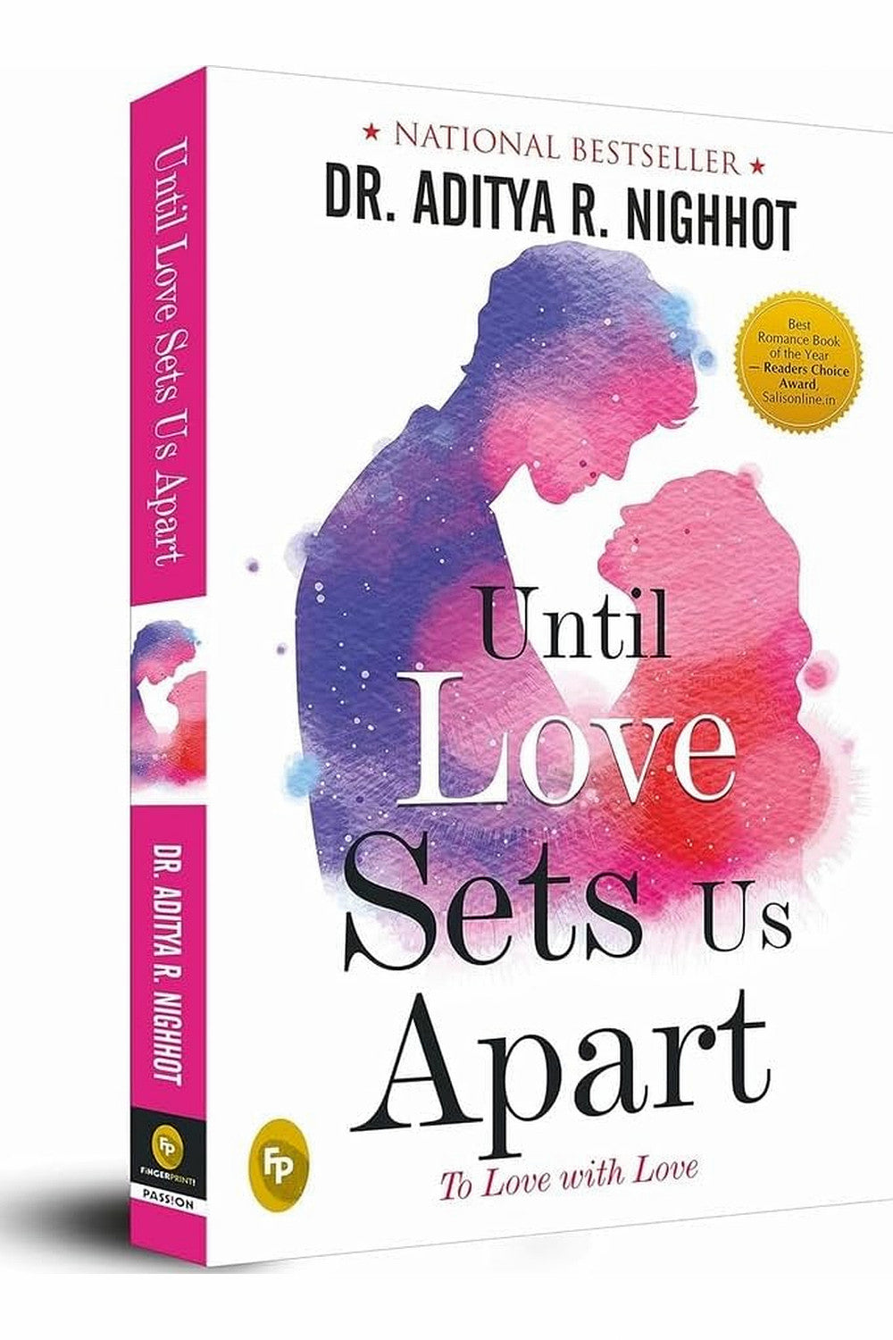 Until Love Sets Us Apart by Aditya Nighhot
