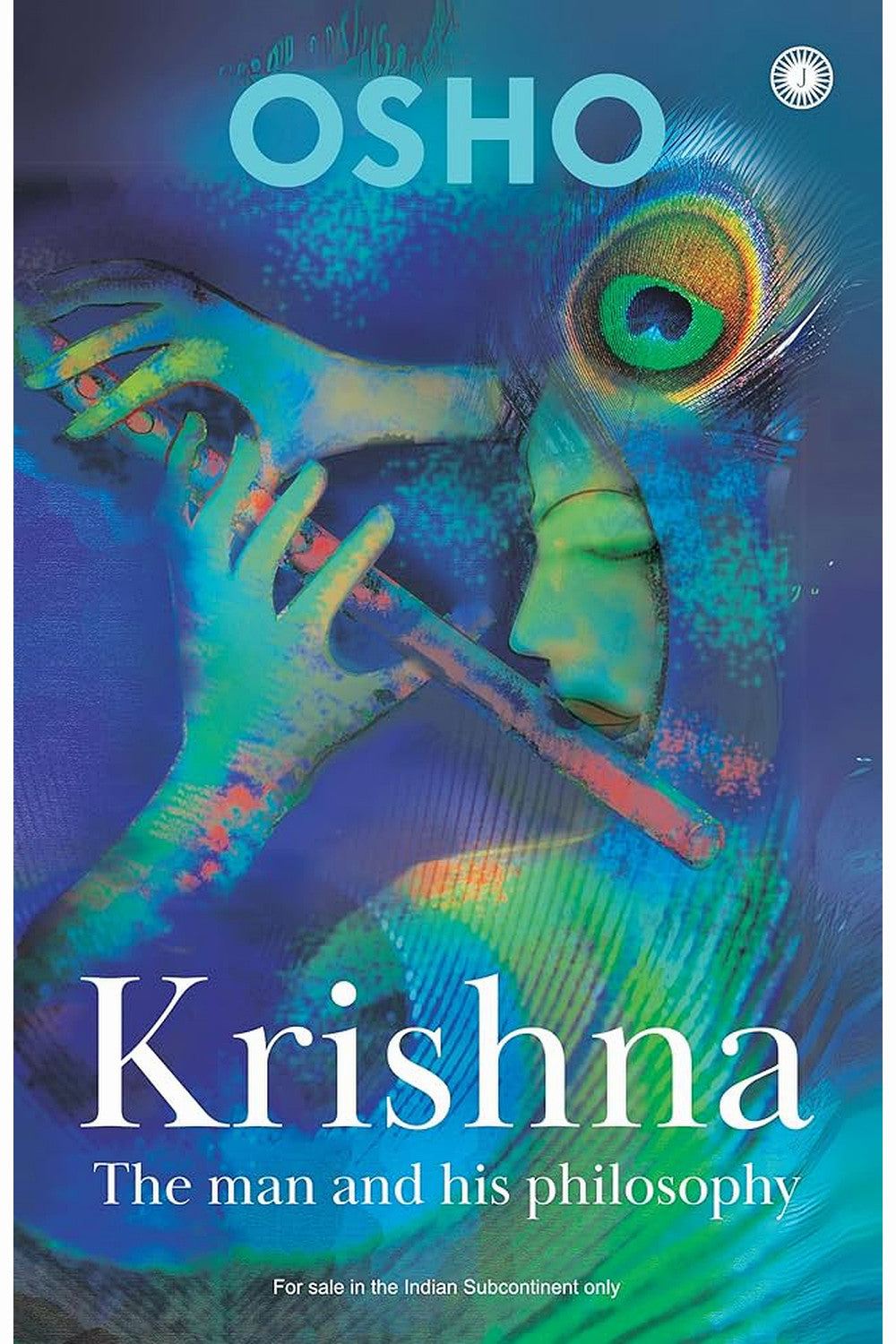 Krishna: The Man and His Philosophy by Osho