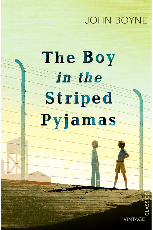 The Boy in the Striped Pyjamas by John Boyne