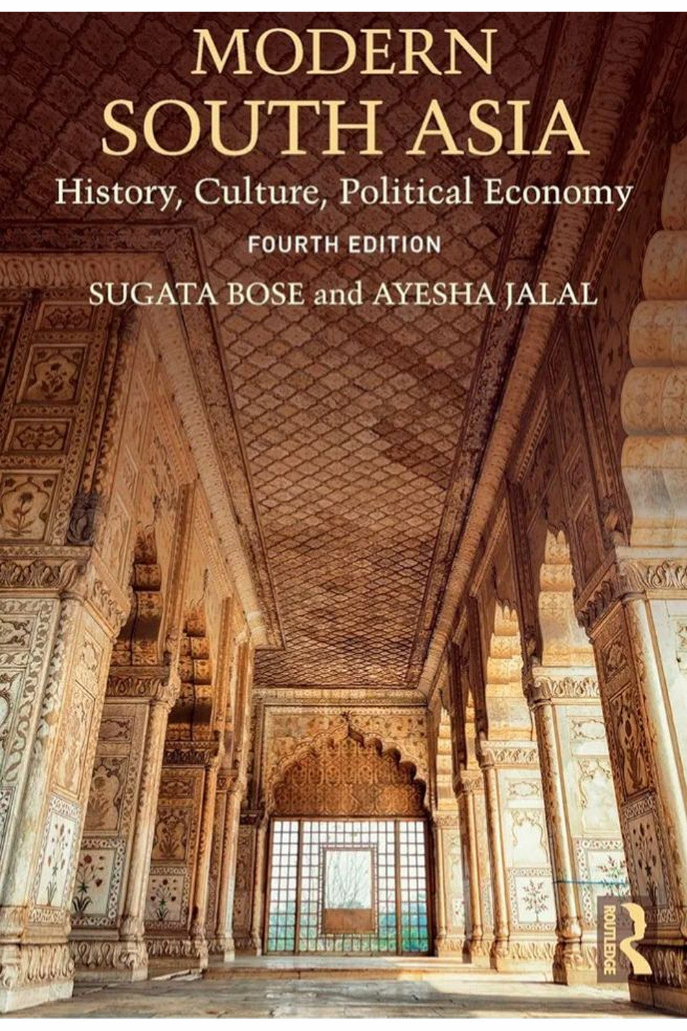Modern South Asia by Sugata Bose