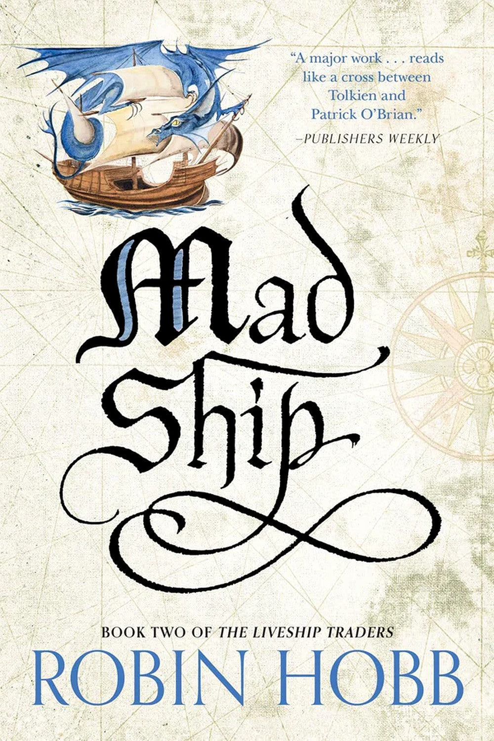 The Mad Ship by Robin Hobb
