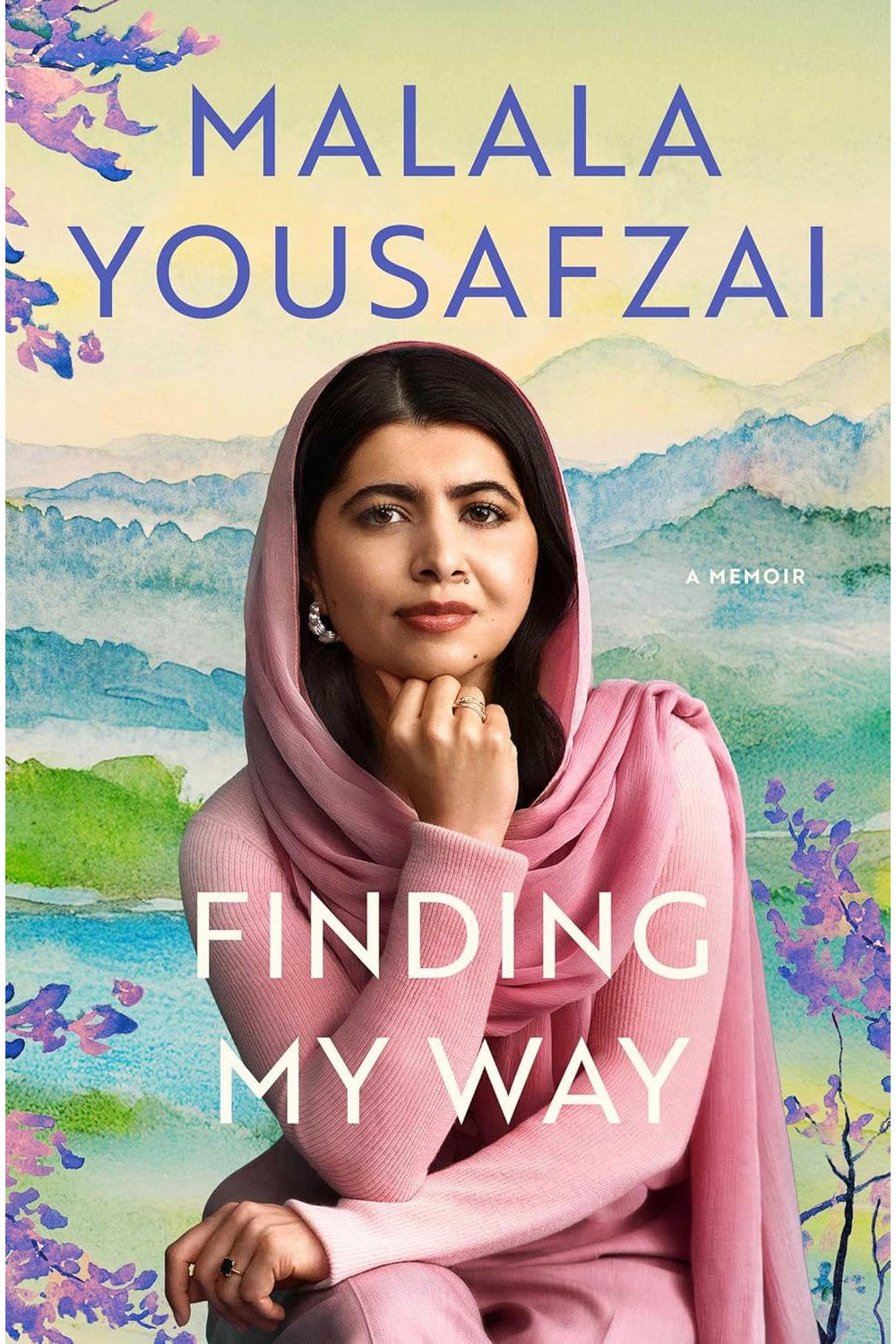 Finding My Way: A Memoir by Malala Yousafzai