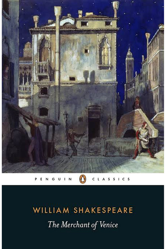The Merchant of Venice by William Shakespeare