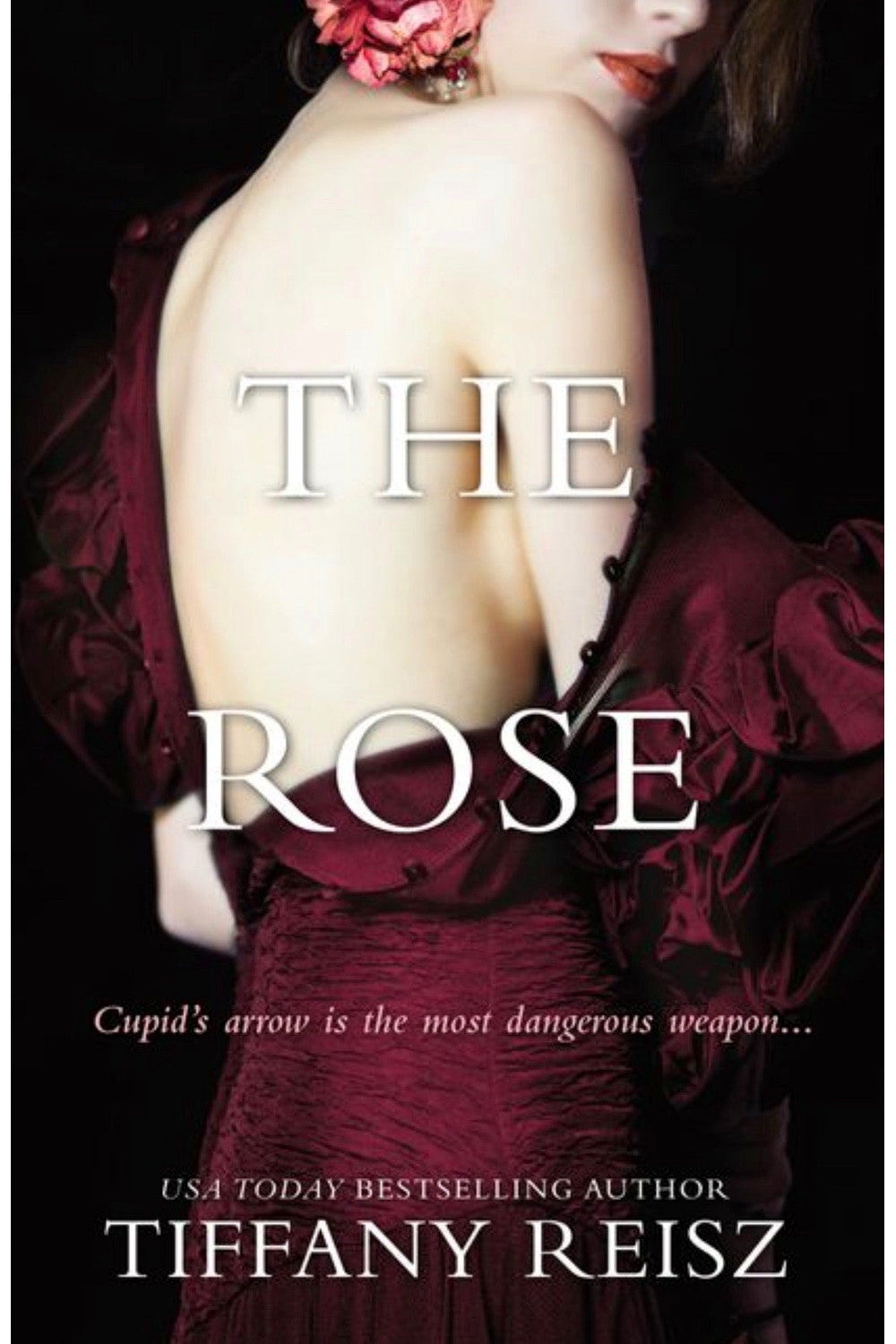 The Rose by Tiffany Reisz