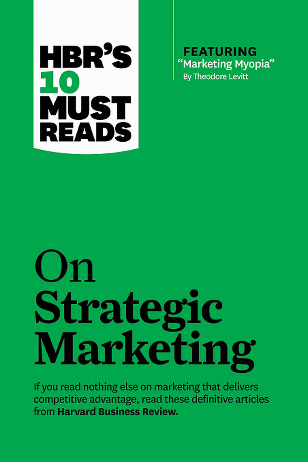 On Strategic Marketing by Harvard Business Review