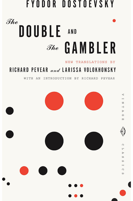 The Double and The Gambler by Fyodor Dostoevsky