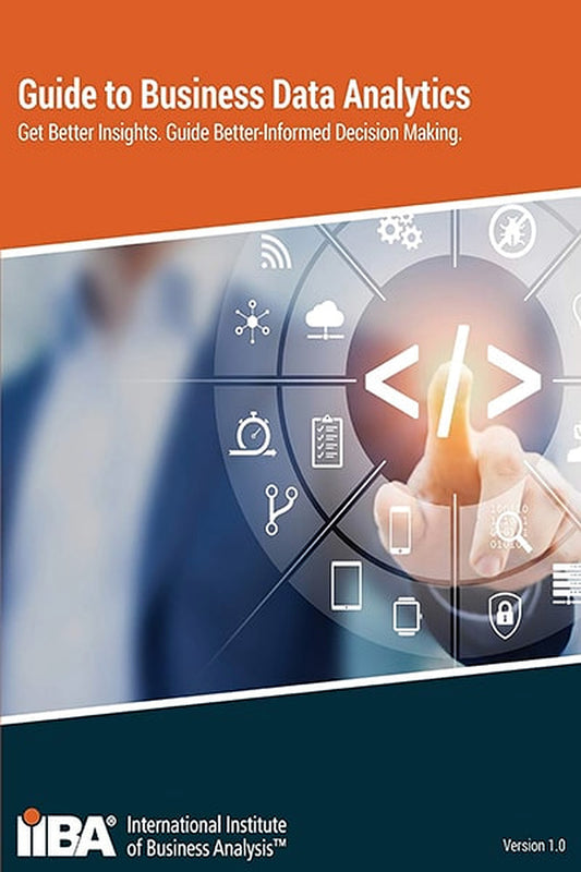Guide to Business Data Analytics by IIBA