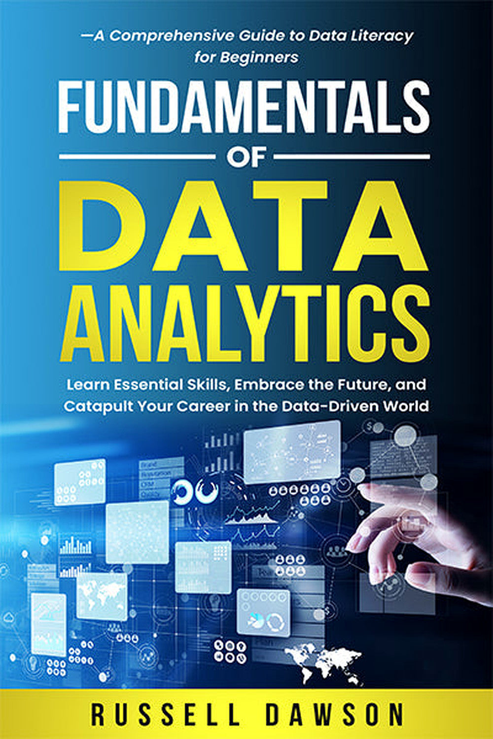 Fundamentals of Data Analytics by Russell Dawson