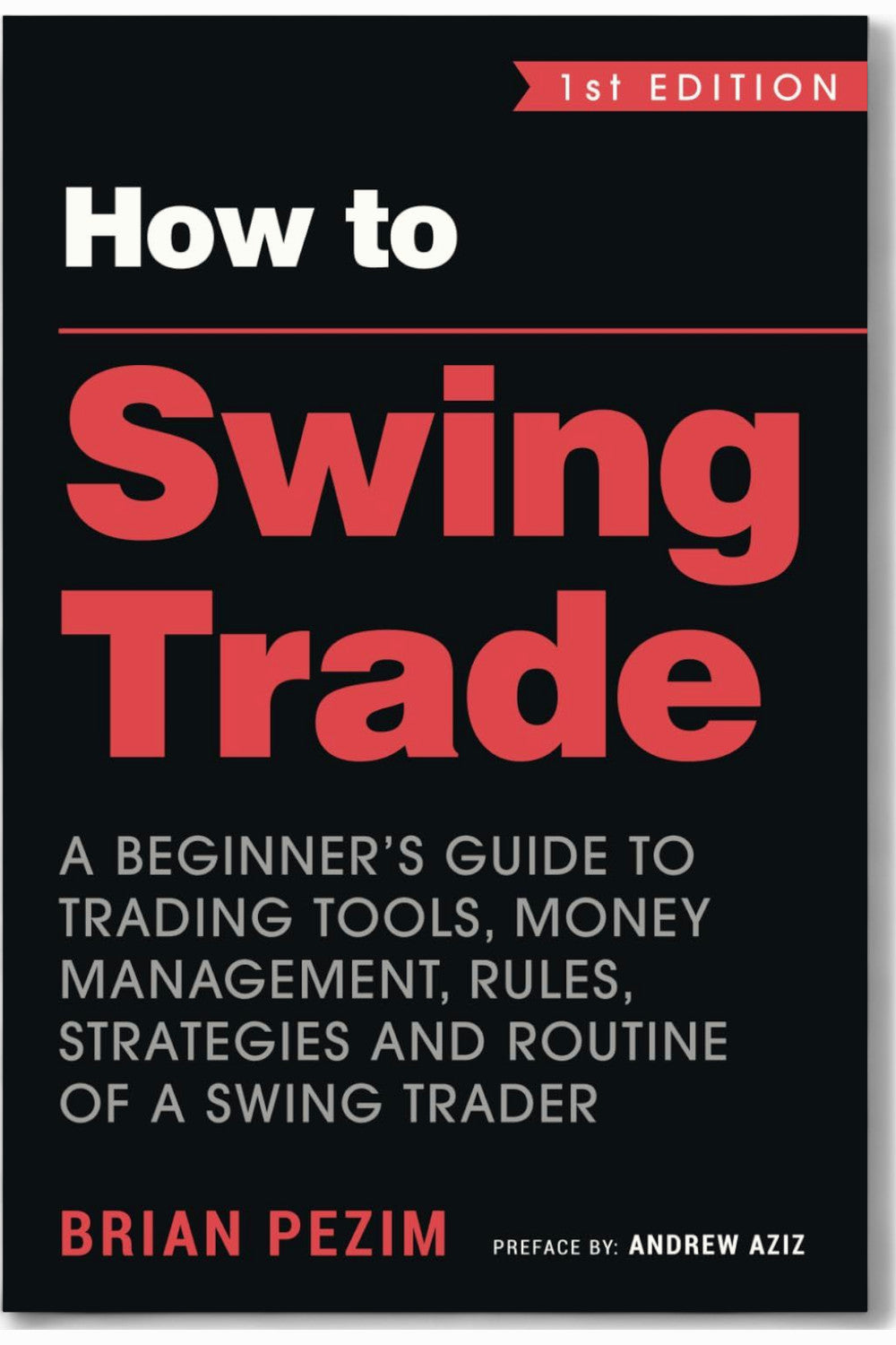 How to Swing Trade by Brian Pezim