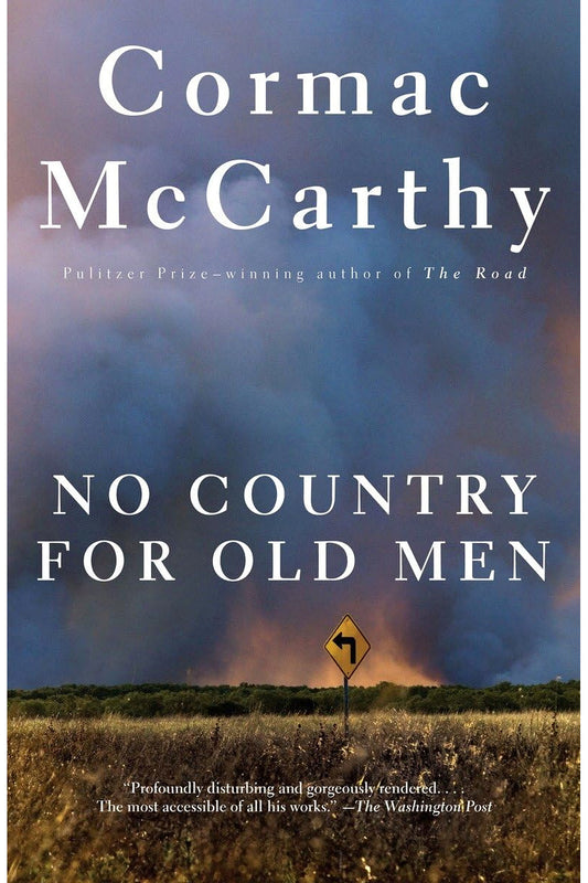 No Country for Old Men by Cormac McCarthy