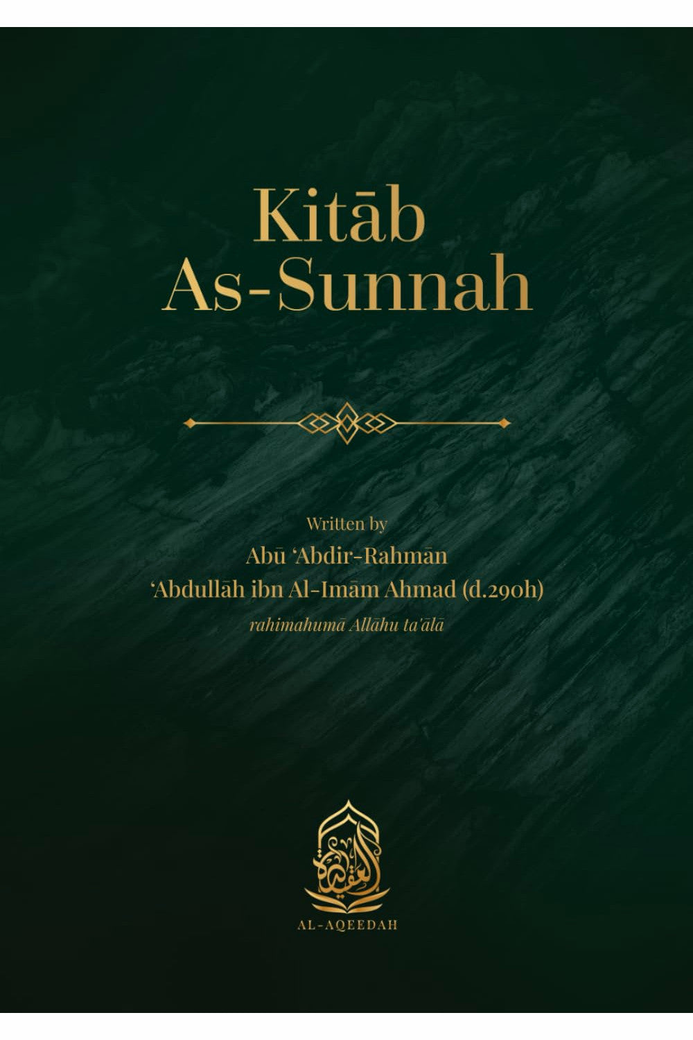 Kitab As-Sunnah by Abdullah ibn Ahmad ibn Hanbal