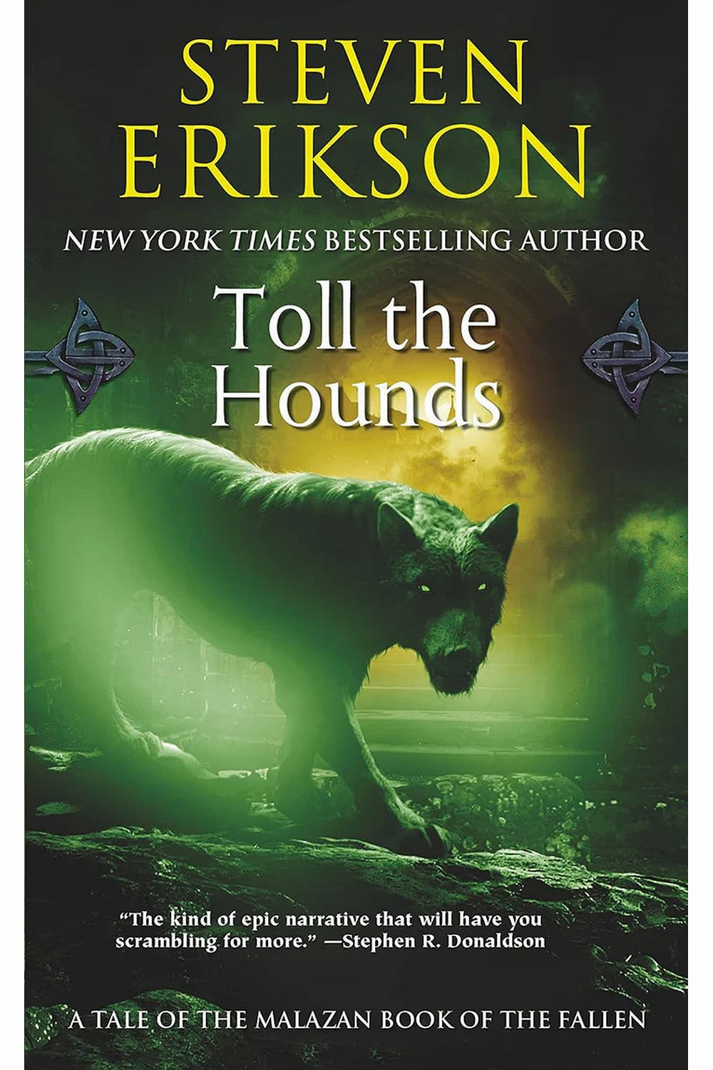 Toll the Hounds by Steven Erikson