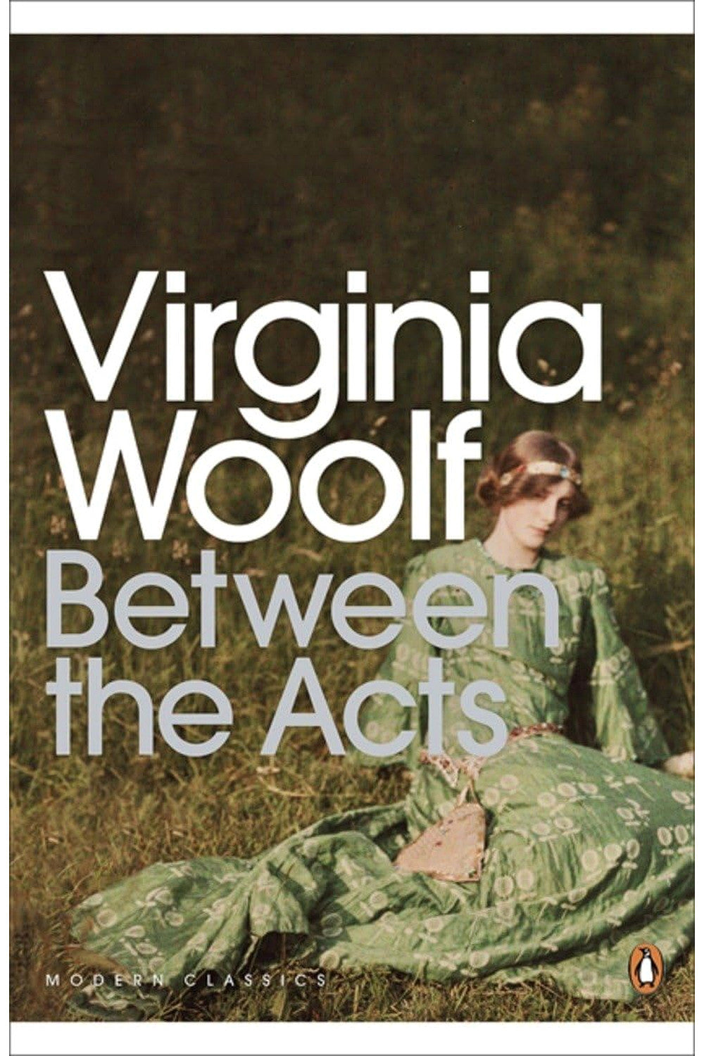 Between the Acts by Virginia Woolf