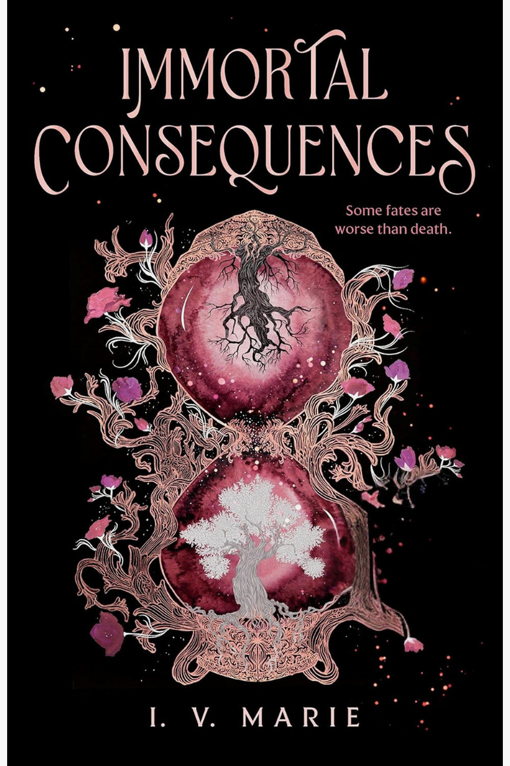 Immortal Consequences by I.V. Marie