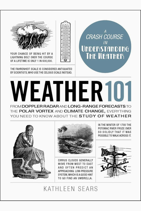 Weather 101 by Kathleen Sears