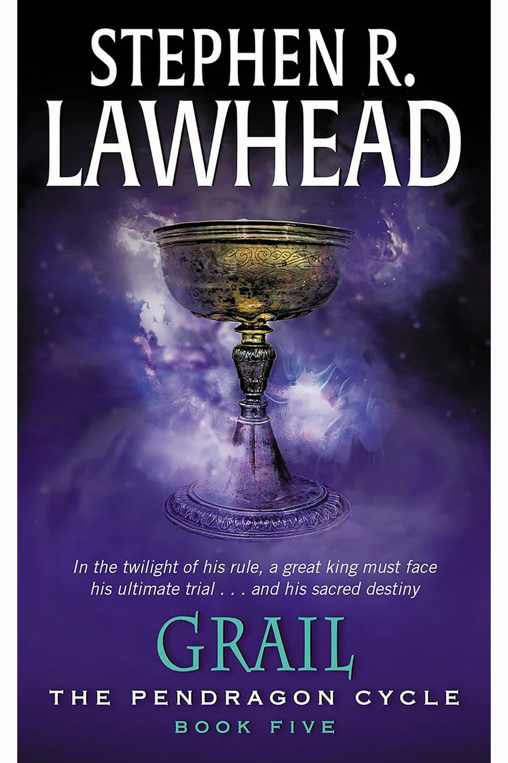 Grail by Stephen R. Lawhead
