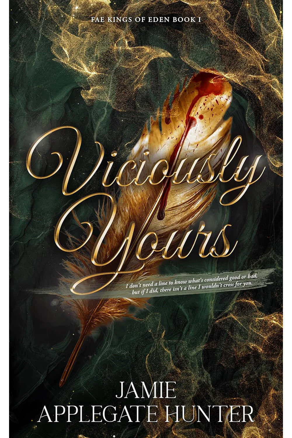Viciously Yours by Jamie Applegate Hunter