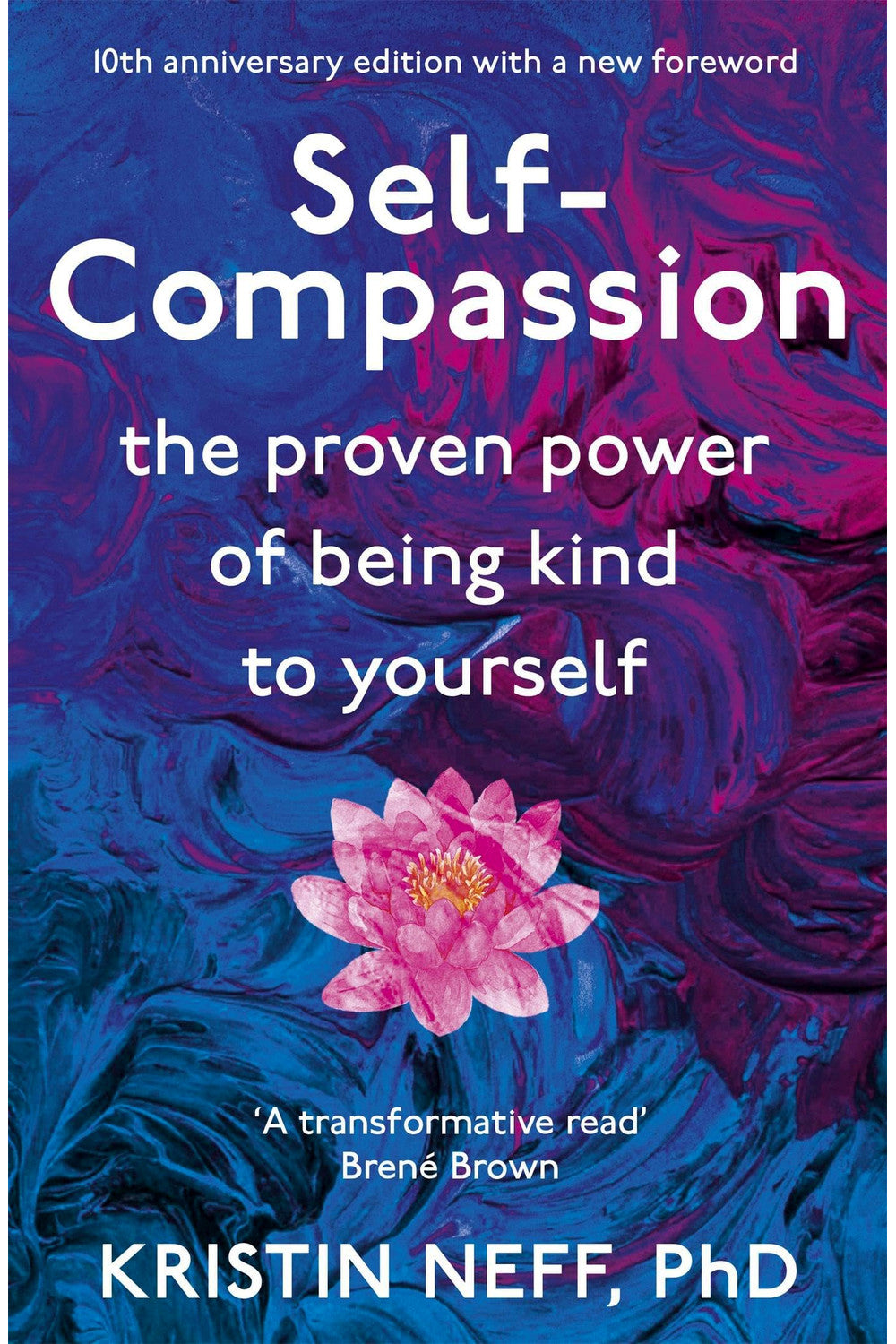 Self-Compassion by Kristin Neff