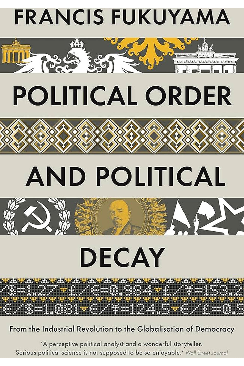 Political Order and Political Decay by Francis Fukuyama