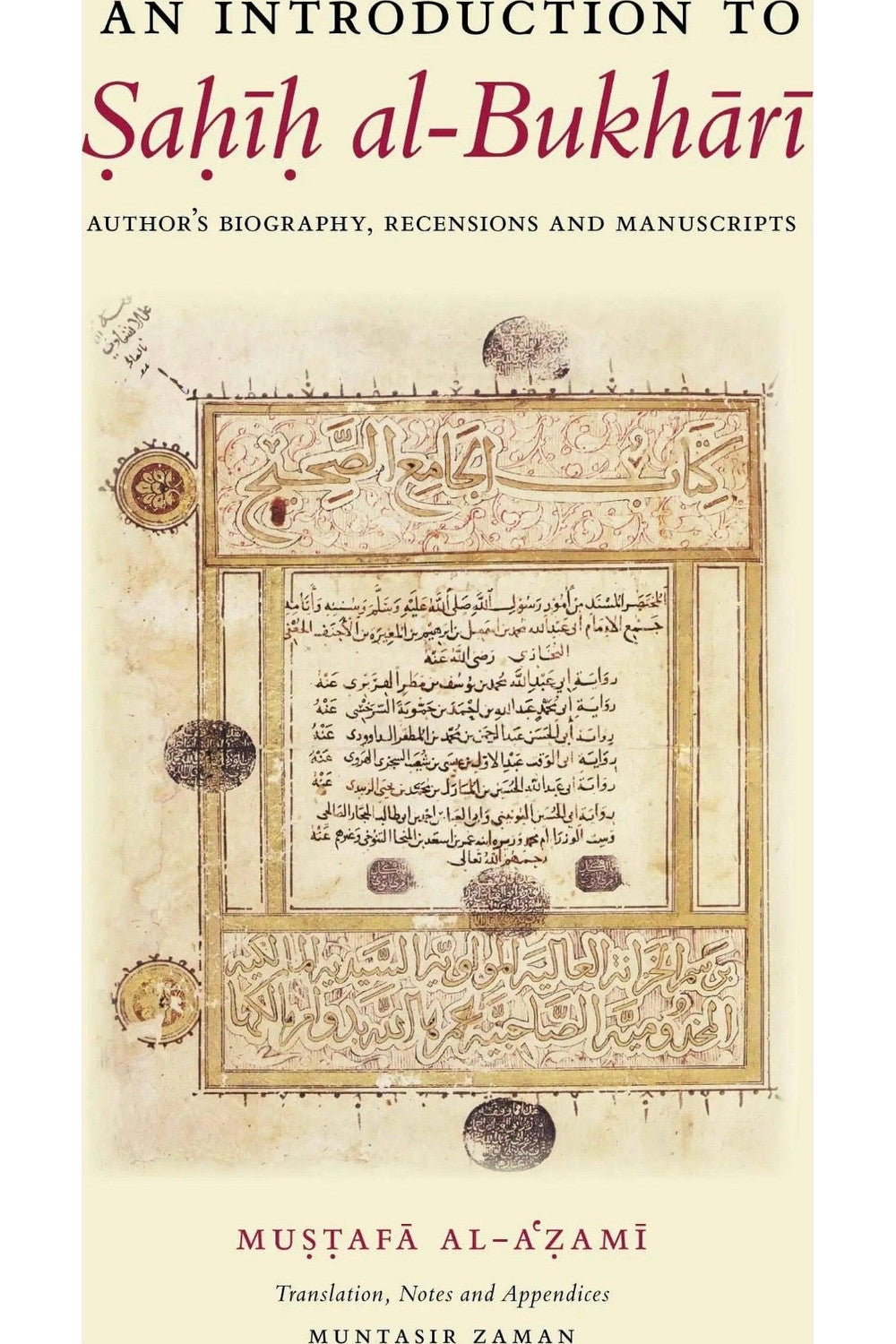 An Introduction to Sahih al-Bukhari by Mustafa Al Azami