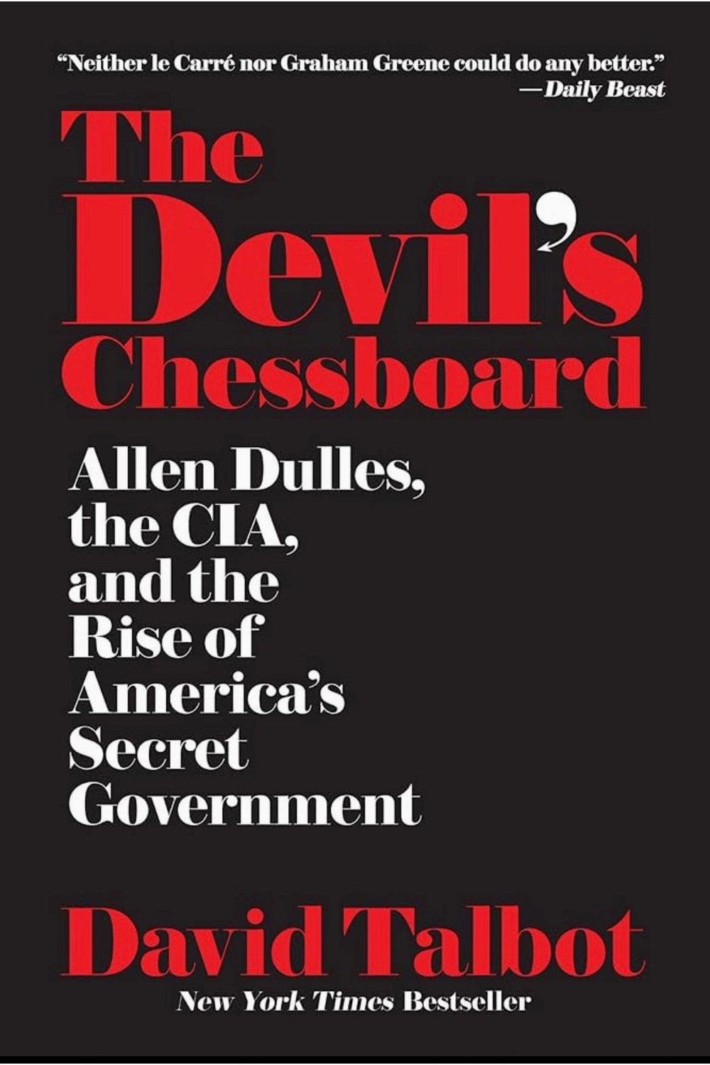 The Devil's Chessboard by David Talbot
