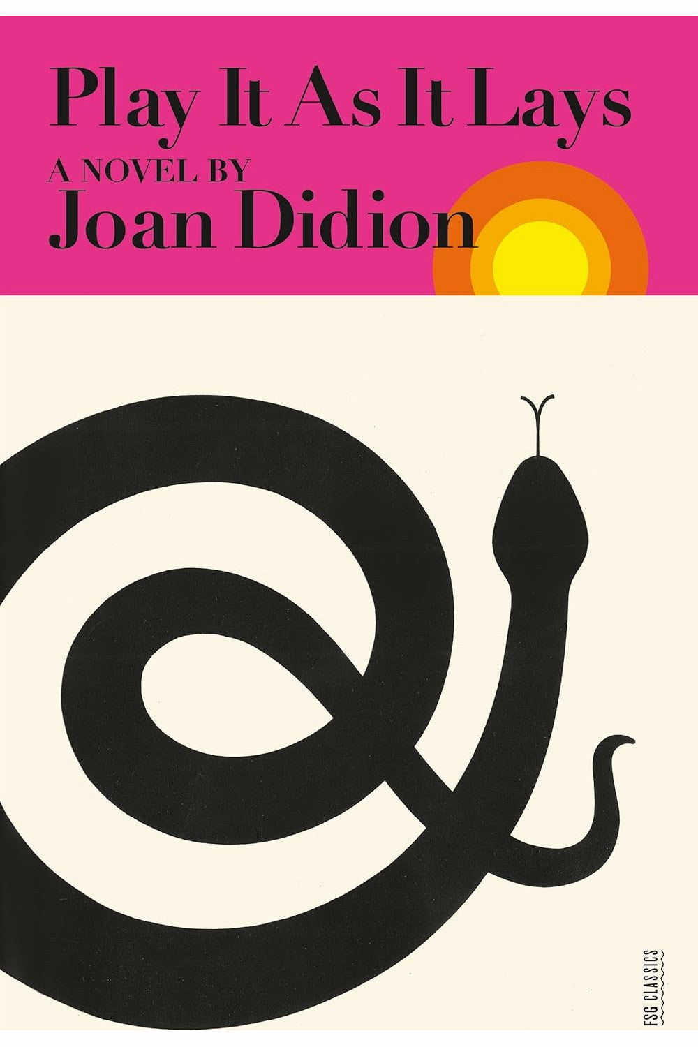 Play It as It Lays by Joan Didion