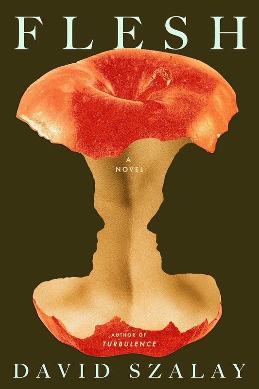 Flesh by David Szalay