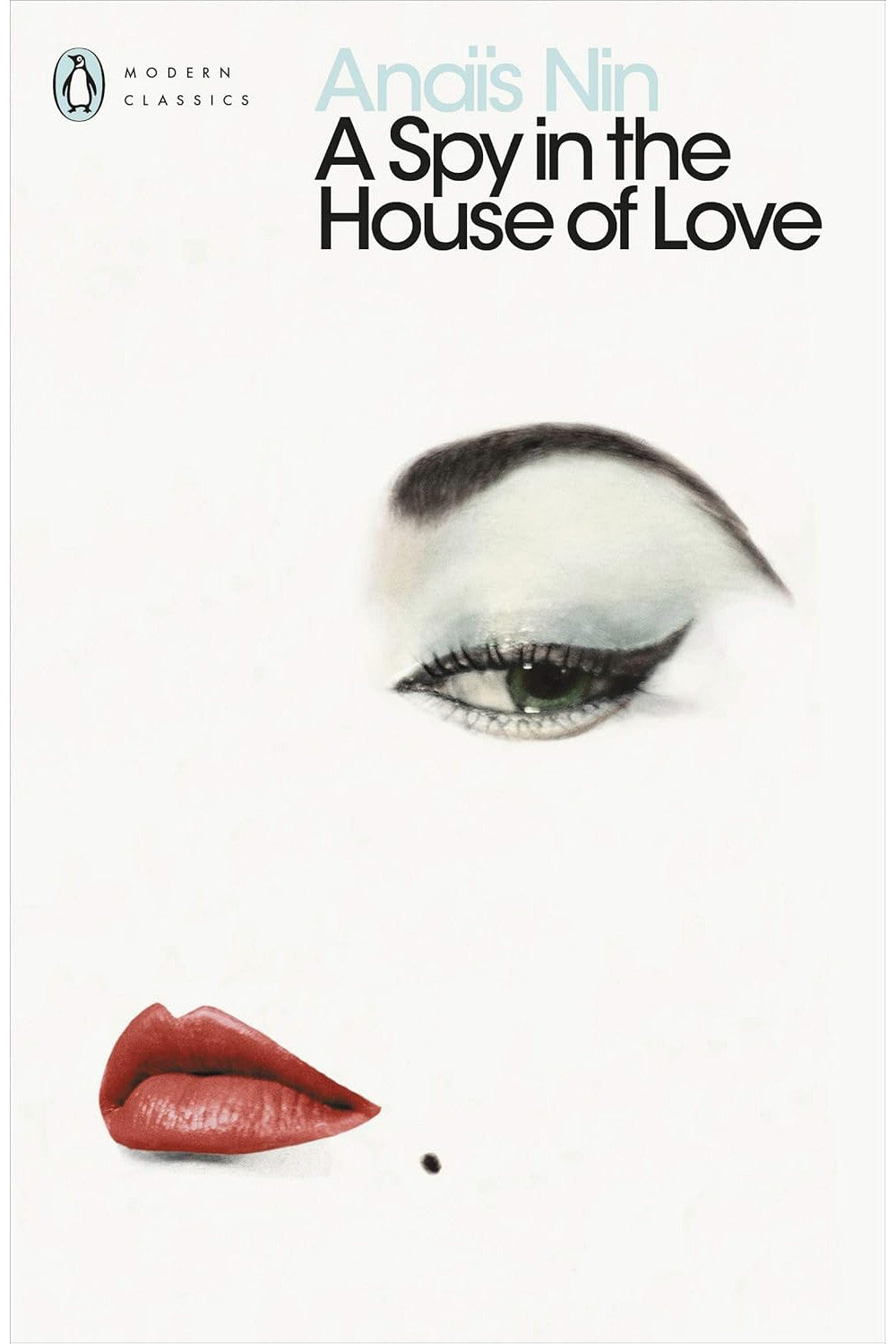 A Spy in the House of Love by Anaïs Nin