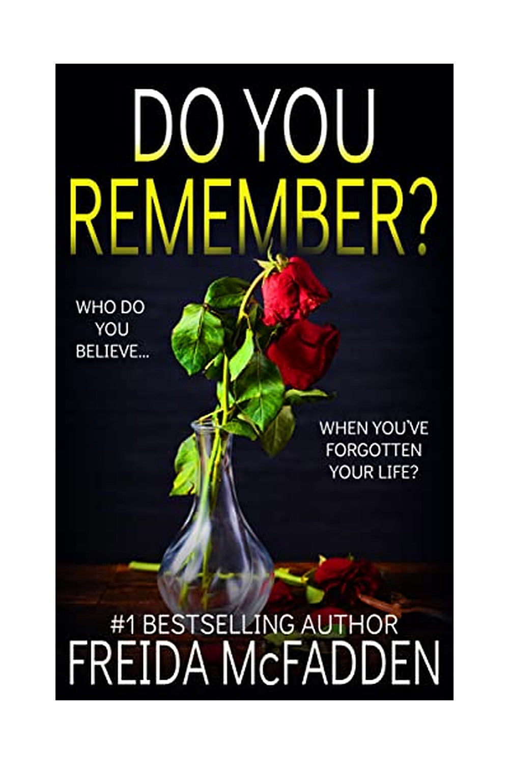 Do You Remember? by Freida McFadden