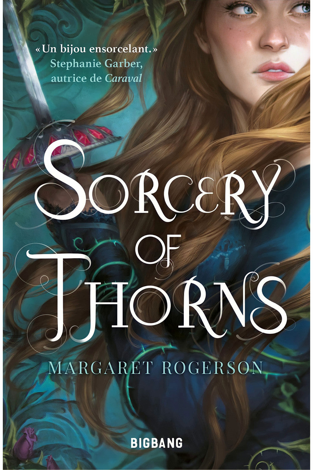 Sorcery of Thorns by Margaret Rogerson