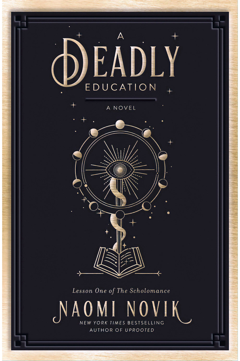 A Deadly Education by Naomi Novik