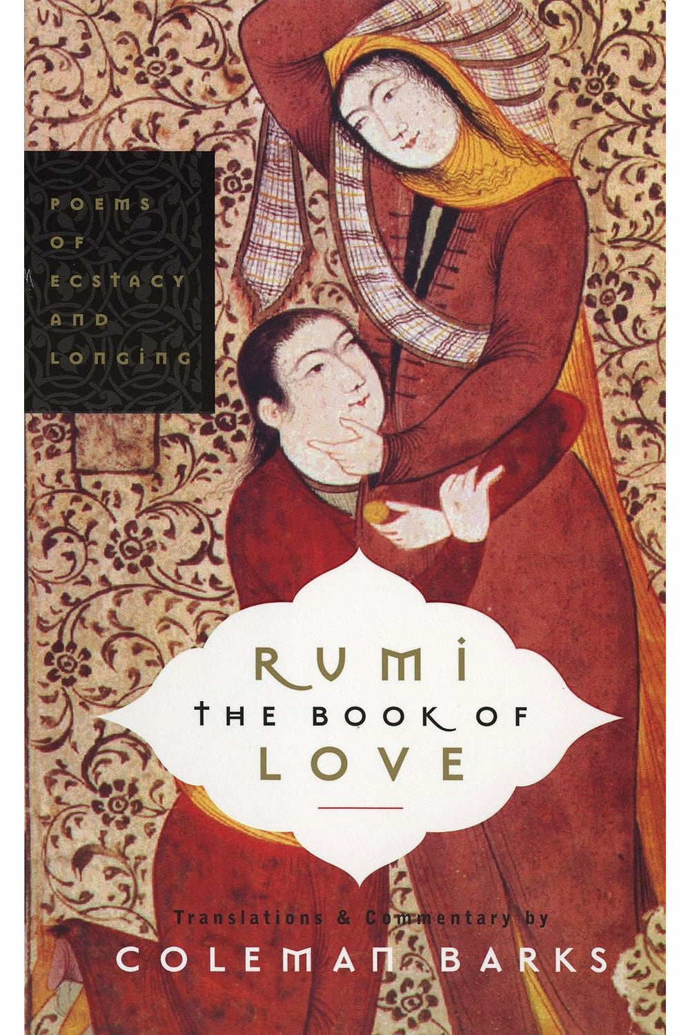 Rumi: The Book of Love by Coleman Barks