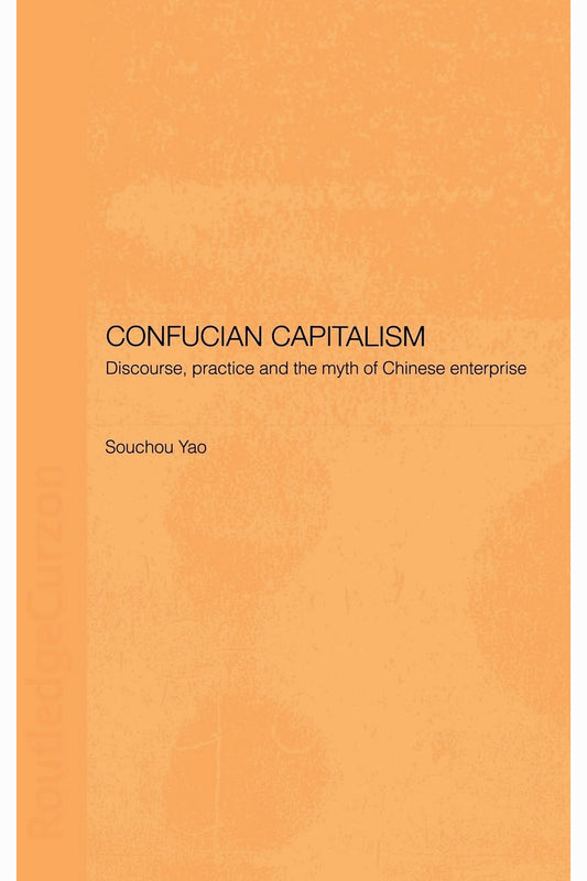 Confucian Capitalism by Yong Chen
