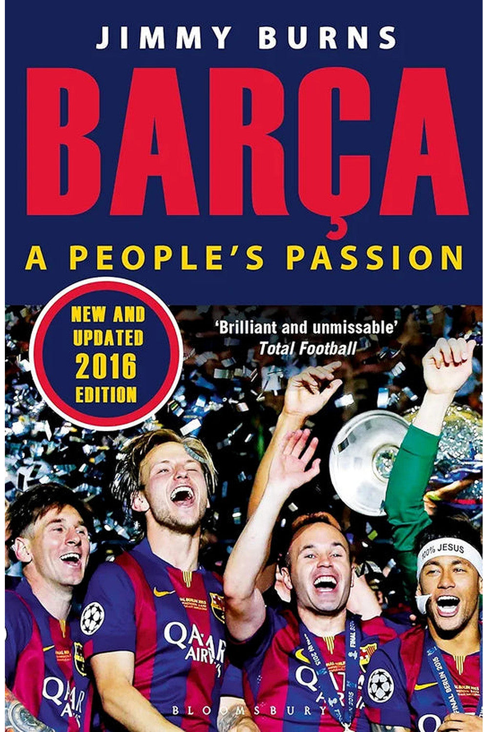 Barca: A People's Passion by Jimmy Burns