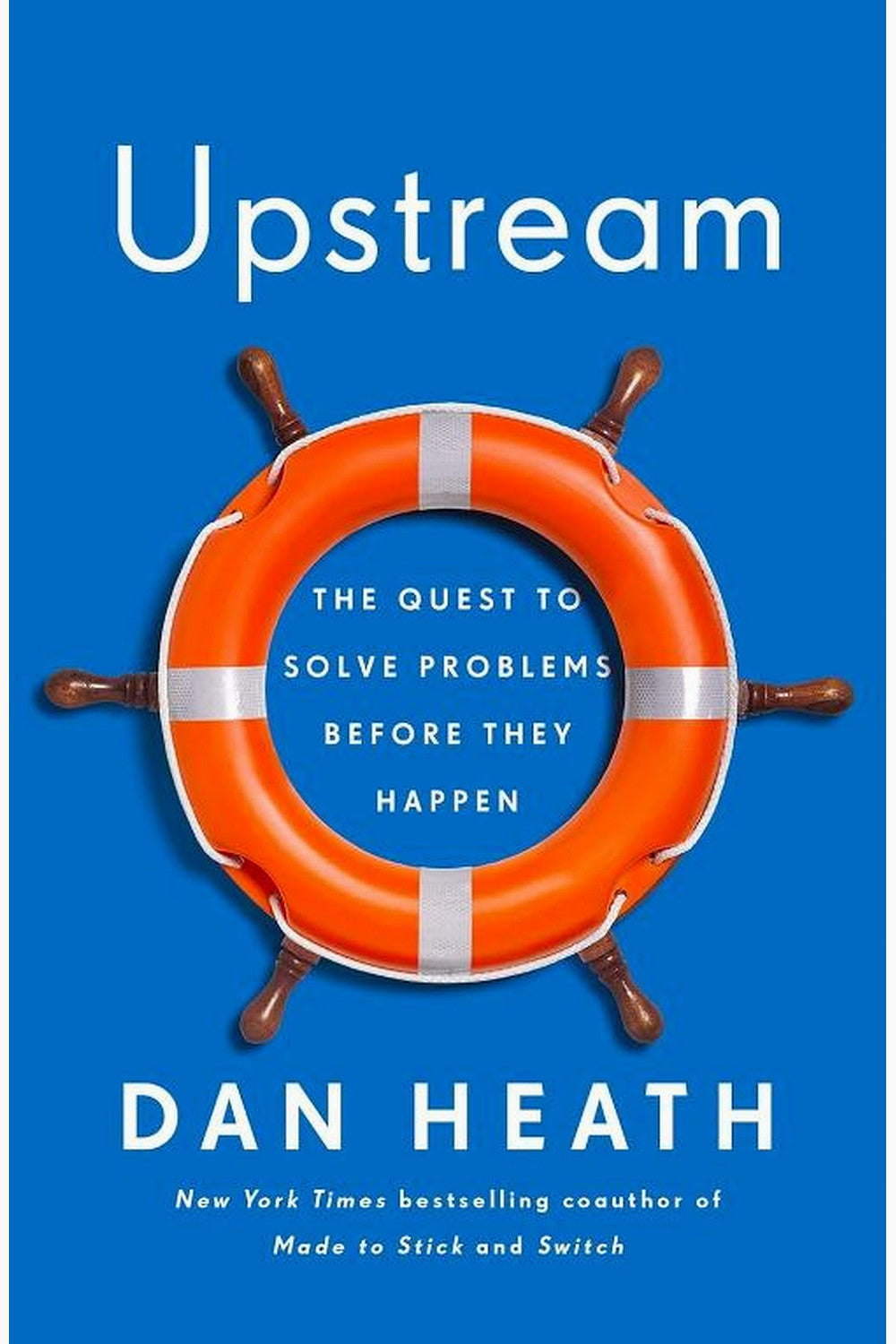 Upstream by Dan Heath