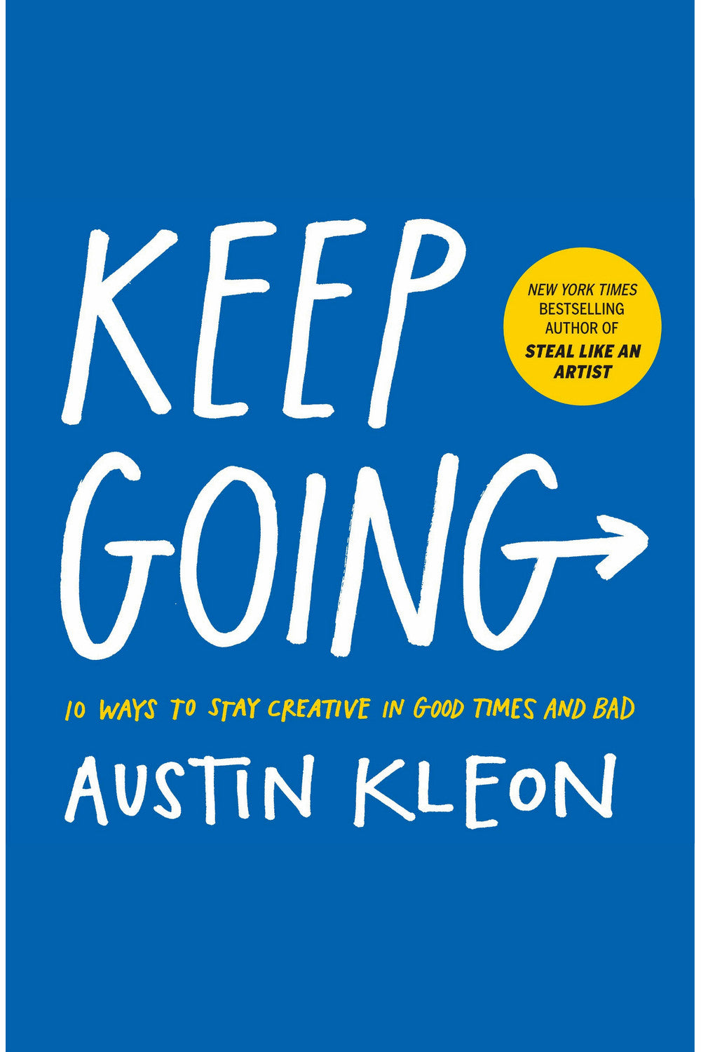Keep Going by Austin Kleon