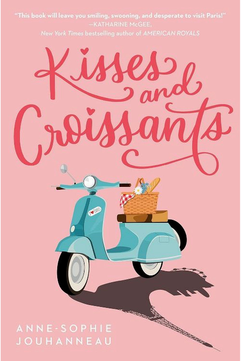 Kisses and Croissants by Anne-Sophie Jouhanneau