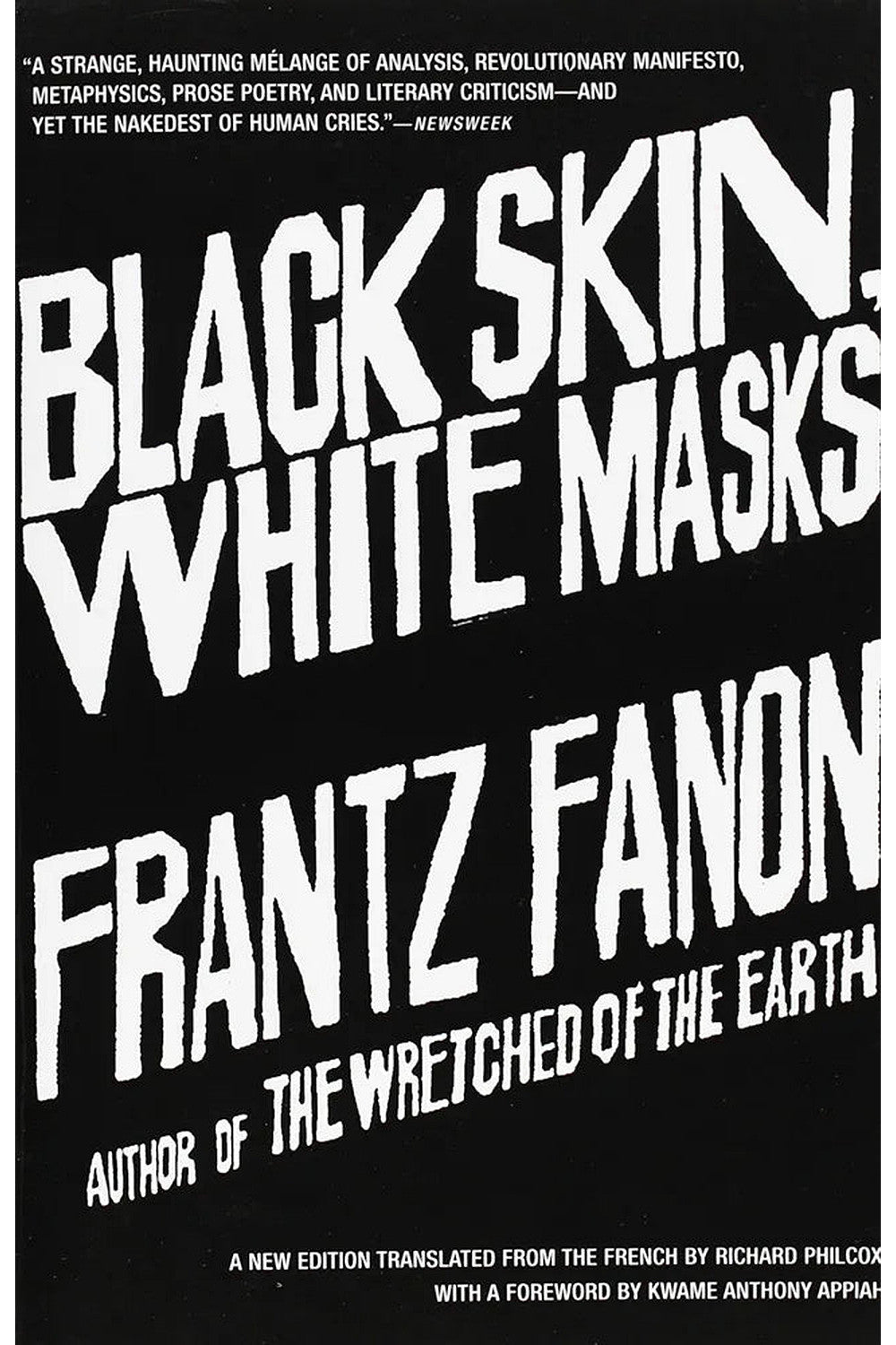 Black Skin, White Masks by Frantz Fanon